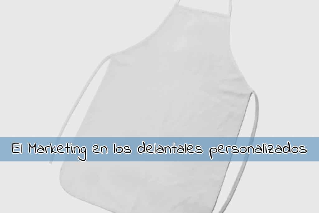 delantales personalizados marketing